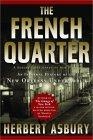 The French Quarter : An Informal History of the New Orleans Underworld