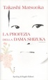 Cover of La profezia della dama Shizuka