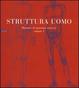 Cover of Struttura uomo / Manuale di anatomia artistica