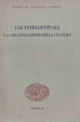 Cover of Gli intellettuali e l'organizzazione della cultura
