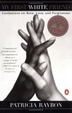 Cover of My First White Friend