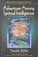 Cover of Adventures among spiritual intelligences