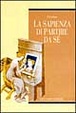 Cover of La sapienza di partire da sé