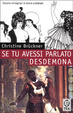 Cover of Se tu avessi parlato Desdemona