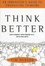 Cover of Think Better