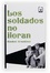 Cover of Los soldados no lloran