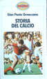 Cover of Storia del calcio