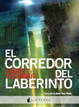 Cover of El corredor del laberinto