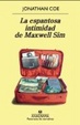 Cover of La espantosa intimidad de Maxwell Sim