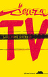 Cover of Senza TV