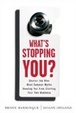 Cover of What's Stopping You?