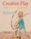 Cover of Creative Play for Your Toddler