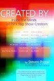 Created by : Inside the Minds of Tv's Top Show Creators