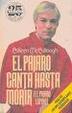 Cover of El pájaro canta hasta morir