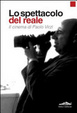 Cover of Lo spettacolo del reale