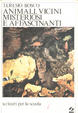 Cover of Animali, vicini misteriosi e affascinanti