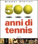 Cover of Cinquecento anni di tennis