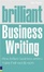 Cover of Brilliant Business Writing