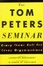 Cover of The Tom Peters Seminar