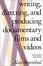 Cover of Writing, Directing, and Producing Documentary Films and Videos, Revised Edition