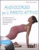 Cover of Audiocorso per il parto attivo
