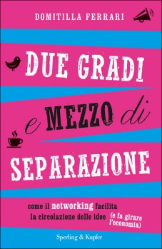 Più riguardo a Due gradi e mezzo di separazione