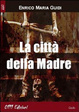 Cover of La città della madre