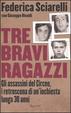 Cover of Tre bravi ragazzi