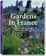 Cover of Gardens in France