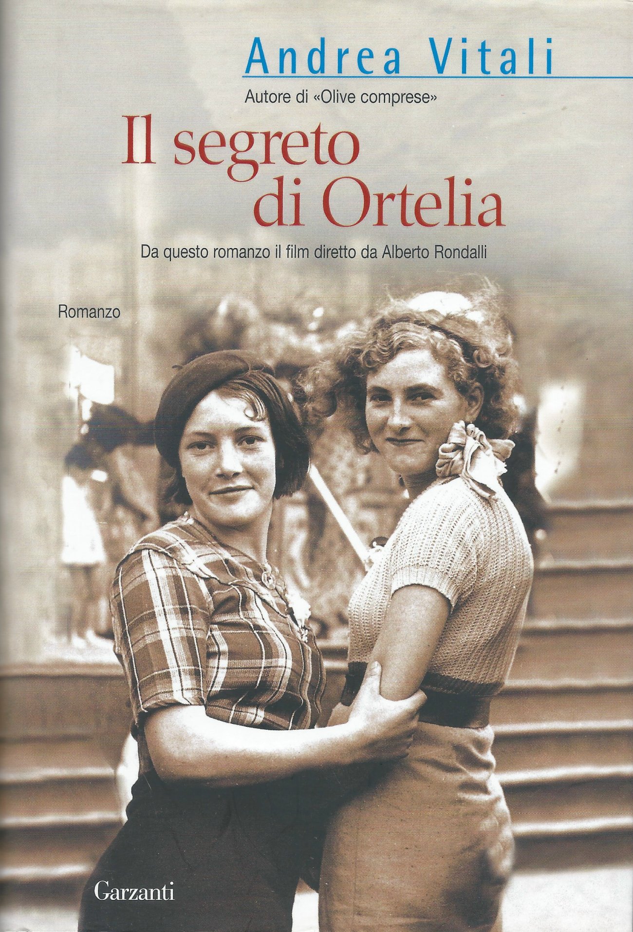 Il segreto di Ortelia - Andrea Vitali