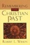Cover of "Remembering the Christian Past"