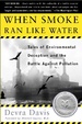 Cover of When Smoke Ran Like Water