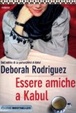 Cover of Essere amiche a Kabul