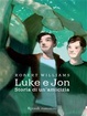 Cover of Luke e Jon. Storia di un'amicizia