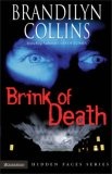 Brink of Death (Hidden Faces Series #1)