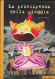 Cover of La principessa della pioggia