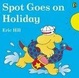 Cover of Spot Goes on Holiday