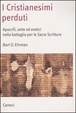 Cover of I cristianesimi perduti