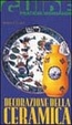 Cover of Decorazione della ceramica