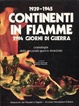 Cover of 1939-1945 Continenti in fiamme (2194 giorni di guerra)
