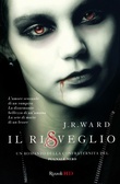 J.R. Ward: "Il risveglio"
