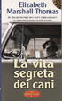 Cover of La vita segreta dei cani