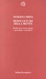 Cover of Monoculture della mente
