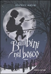 More about I bambini nel bosco