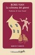 Cover of La schiuma dei giorni