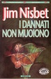 Cover of I dannati non muoiono