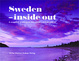 Cover of Sweden - inside out