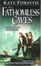 Cover of "The Fathomless Caves"