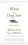 Cover of 'What the dog saw and other adventures'
