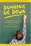 Cover of "Dumbing Us Down"